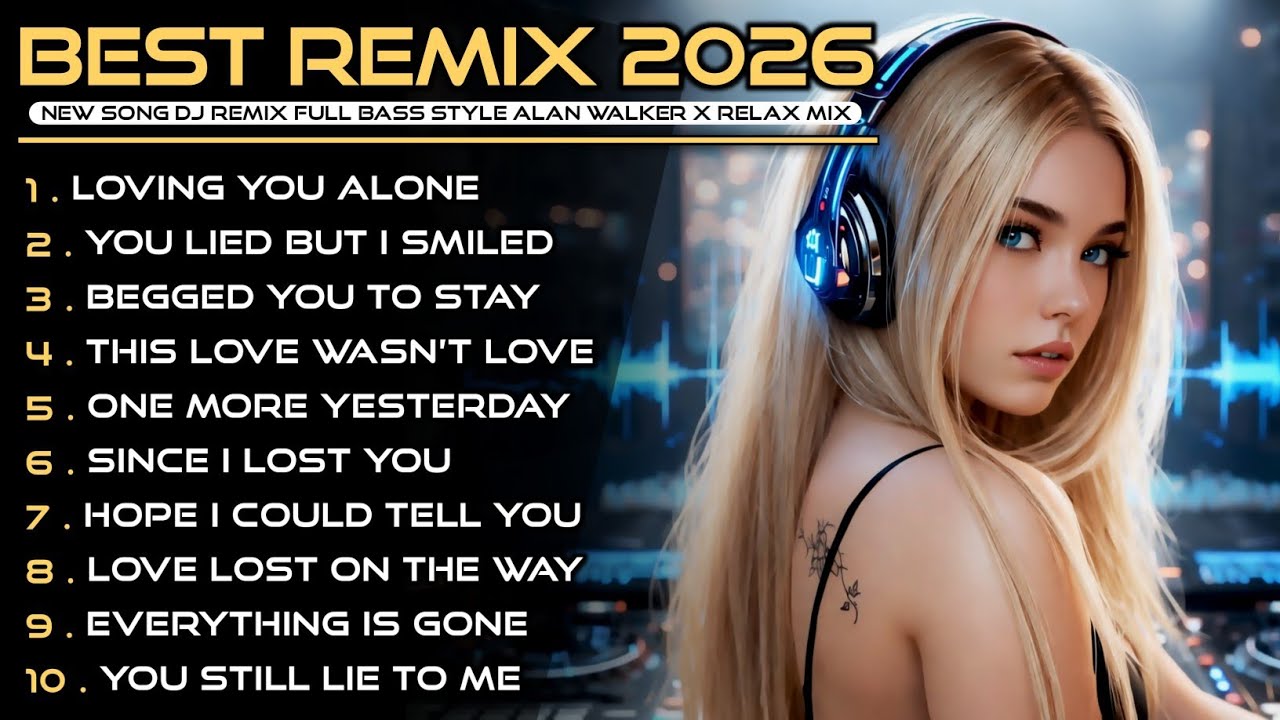 Best Dj Remix Collection 2026 | Alan Walker Style Full Album 2026 #EDM #chill #remixsong
