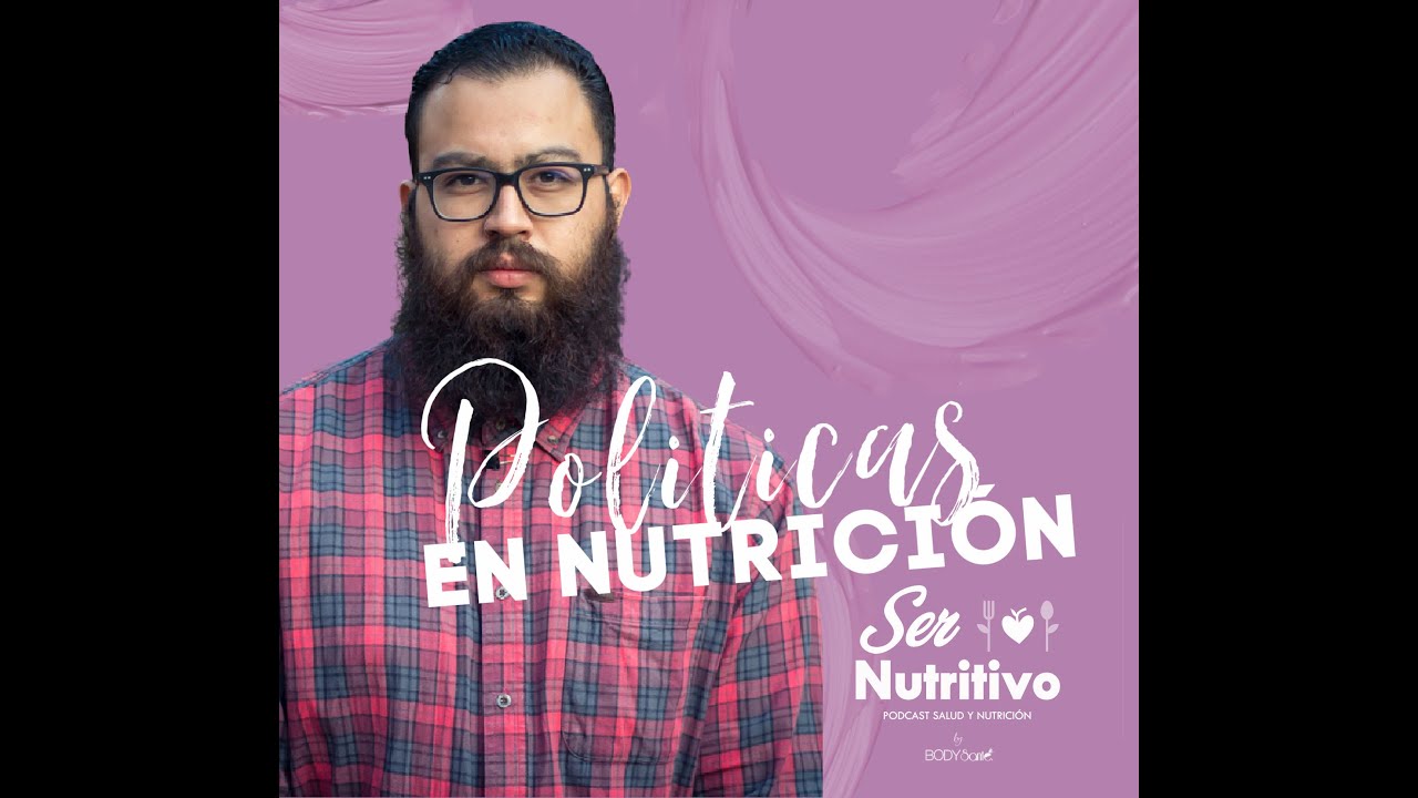 Políticas en nutrición. La nutrición desde otra perspectiva.