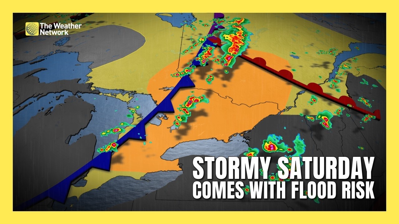Flood risk as severe T-storms hit in Ontario and Quebec Saturday | #forecast