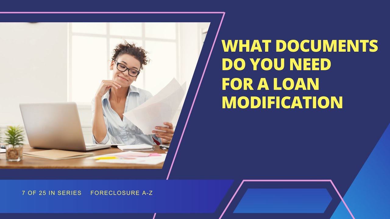 What Documents do You Need for a Loan Modification