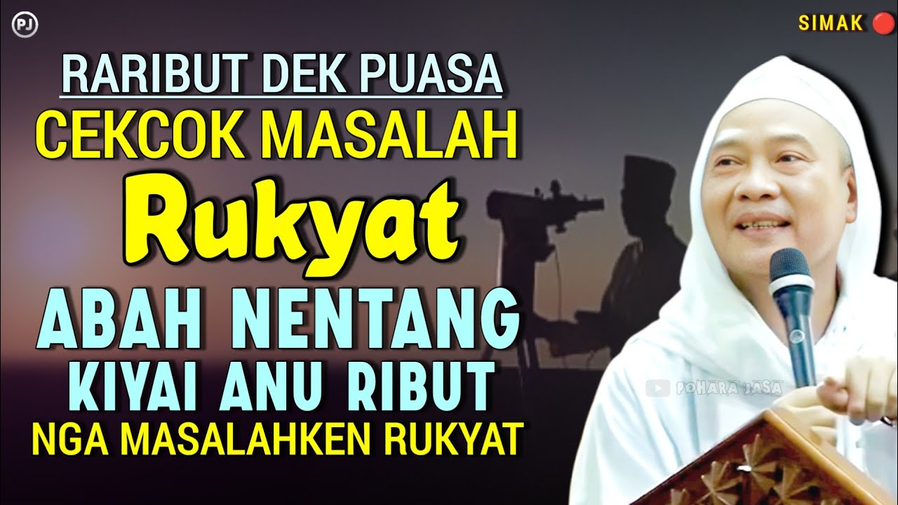 CEKCOK MASALAH RUKYAT PUASA Abah nentang kiyai anu ngamasalah ken rukyat | Abuya uci