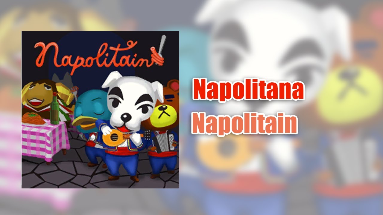🎤 NAPOLITANA / NAPOLITAIN - TOTAKEKE / K.K Slider | ANIMAL CROSSING NEW HORIZONS