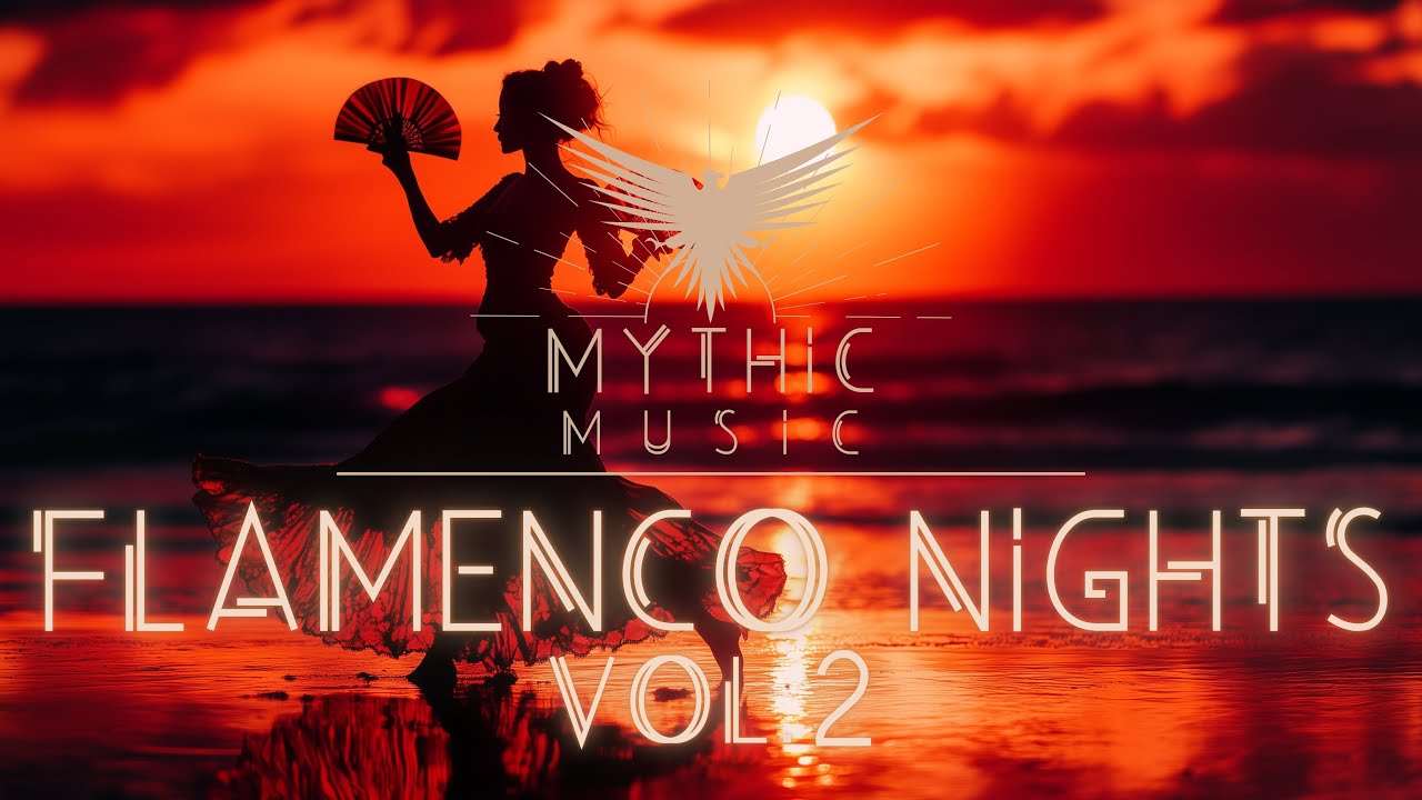 Flamenco Nights Vol. 2 | Deep House Summer Beach Mix | Chill Lounge Spanish Guitar Dance Music
