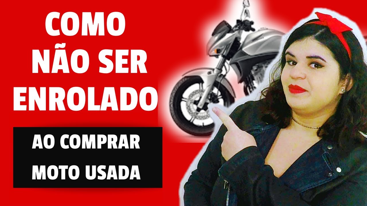 10 dicas para COMPRAR MOTO USADA