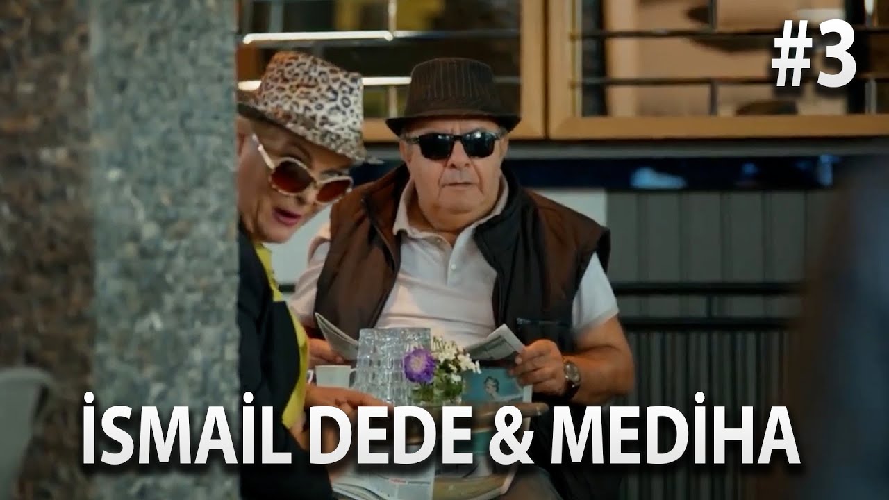 İsmail Dede & Mediha (Part 3)