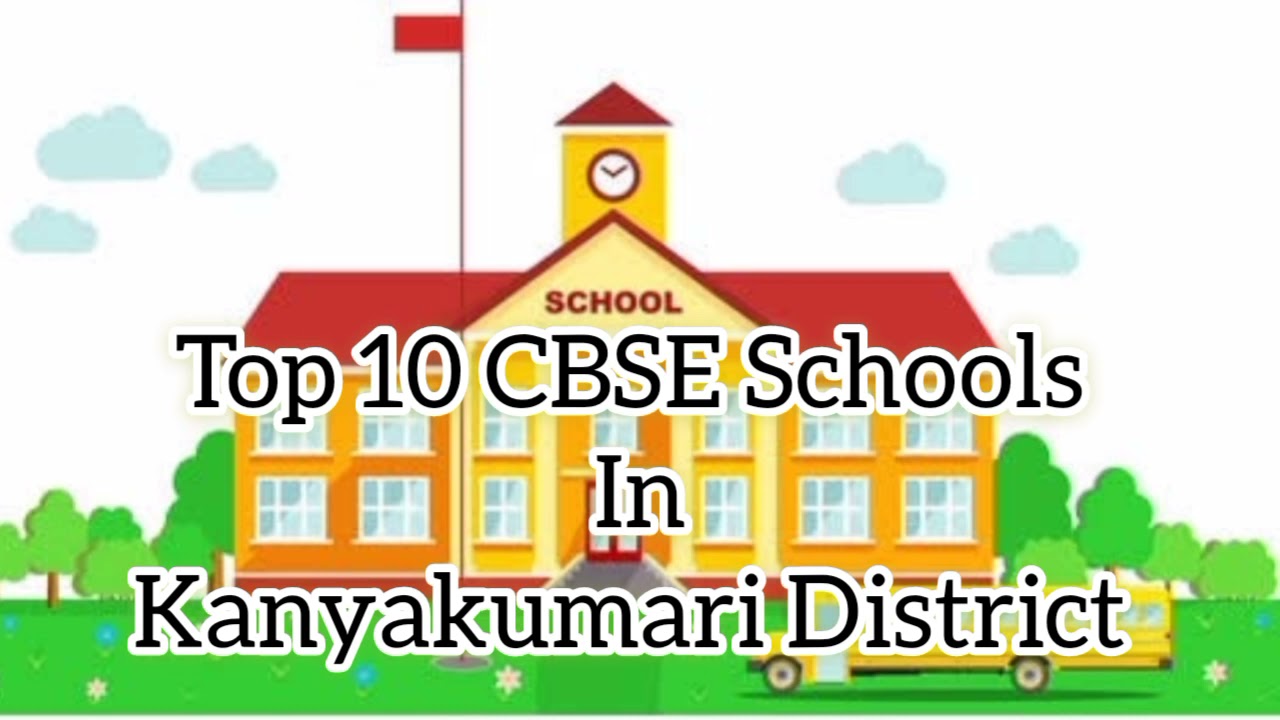 Top 10 CBSE schools In Kanyakumari District