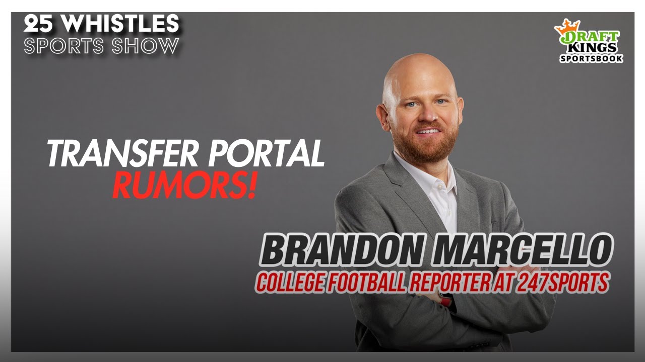 247Sports Reporter Brandon Marcello on TRANSFER PORTAL RUMORS + Arch Manning + MORE!