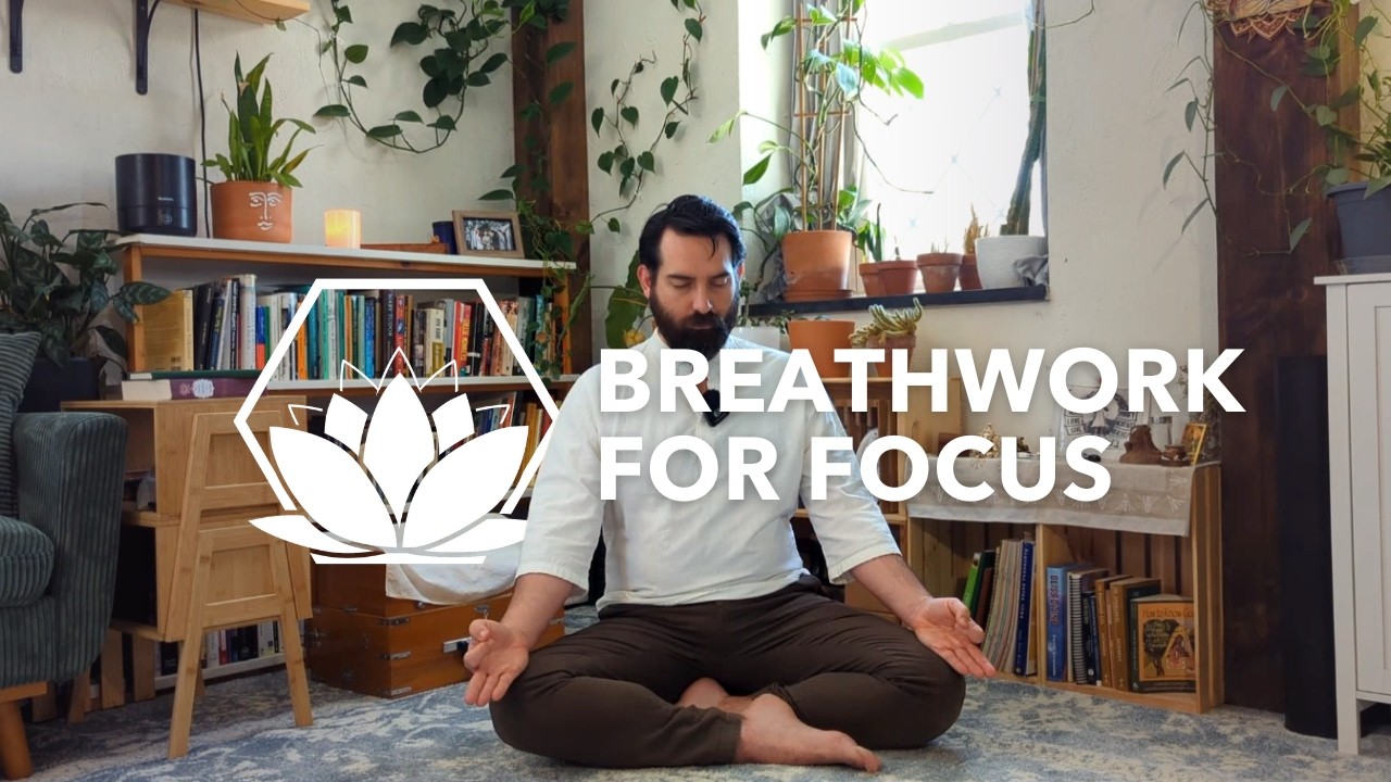 30-Min Breathing Practice for Mental Clarity and Focus