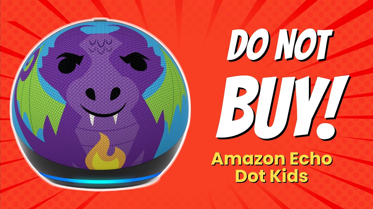 🔥 Amazon Echo Dot Kids | 9 Reasons NOT to Buy Before Watching! 😱