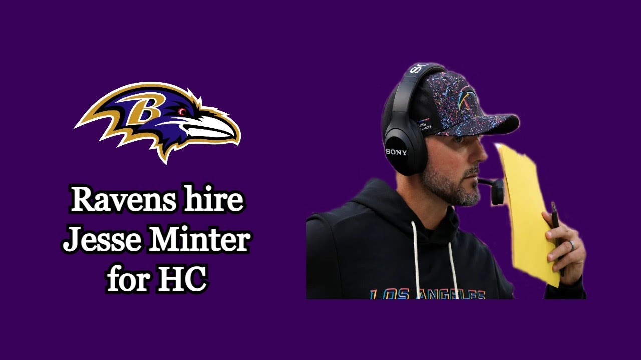 Ravens hire Chargers DC Jesse Minter for the next head coach