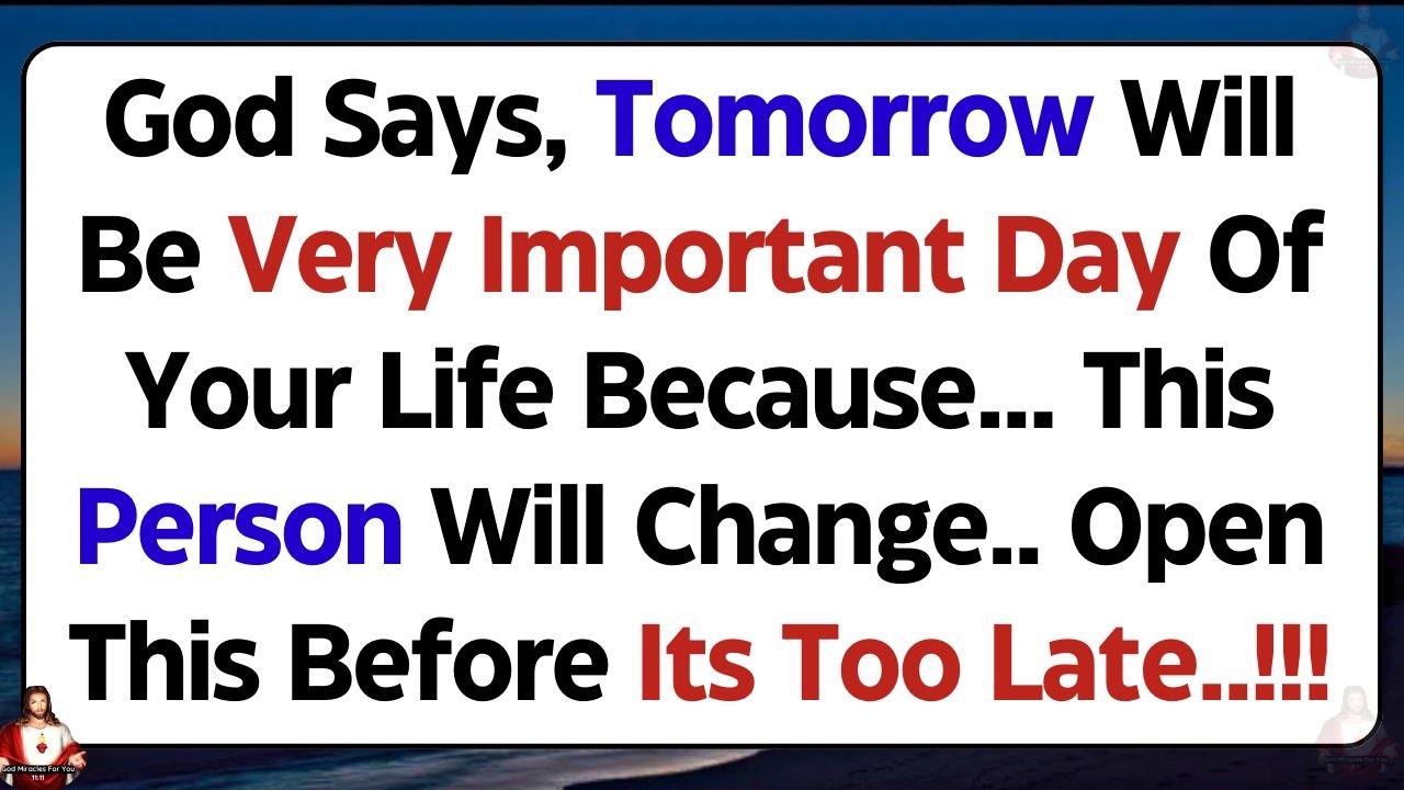11:11💌God Says, Tomorrow will be very important day of your life because...💌God's Message For You