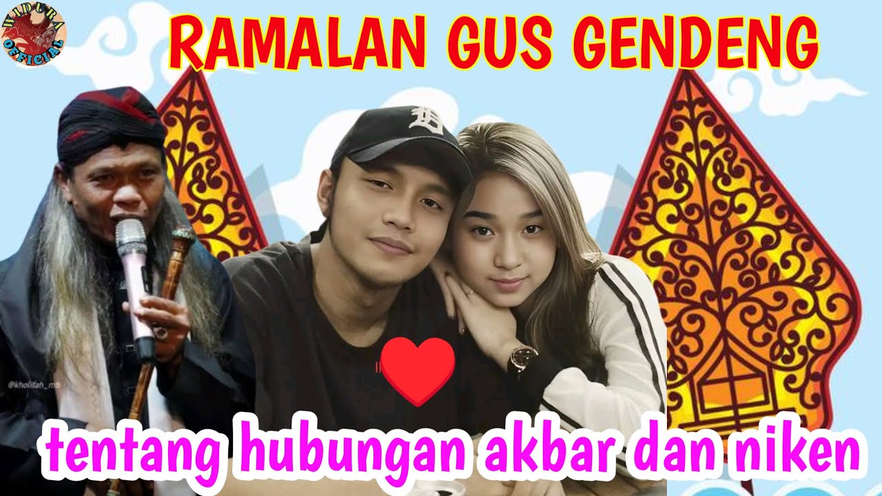 MERINDING RAMALAN GUS GENDENG TENTANG HUBUNGAN AKBAR DAN NIKEN