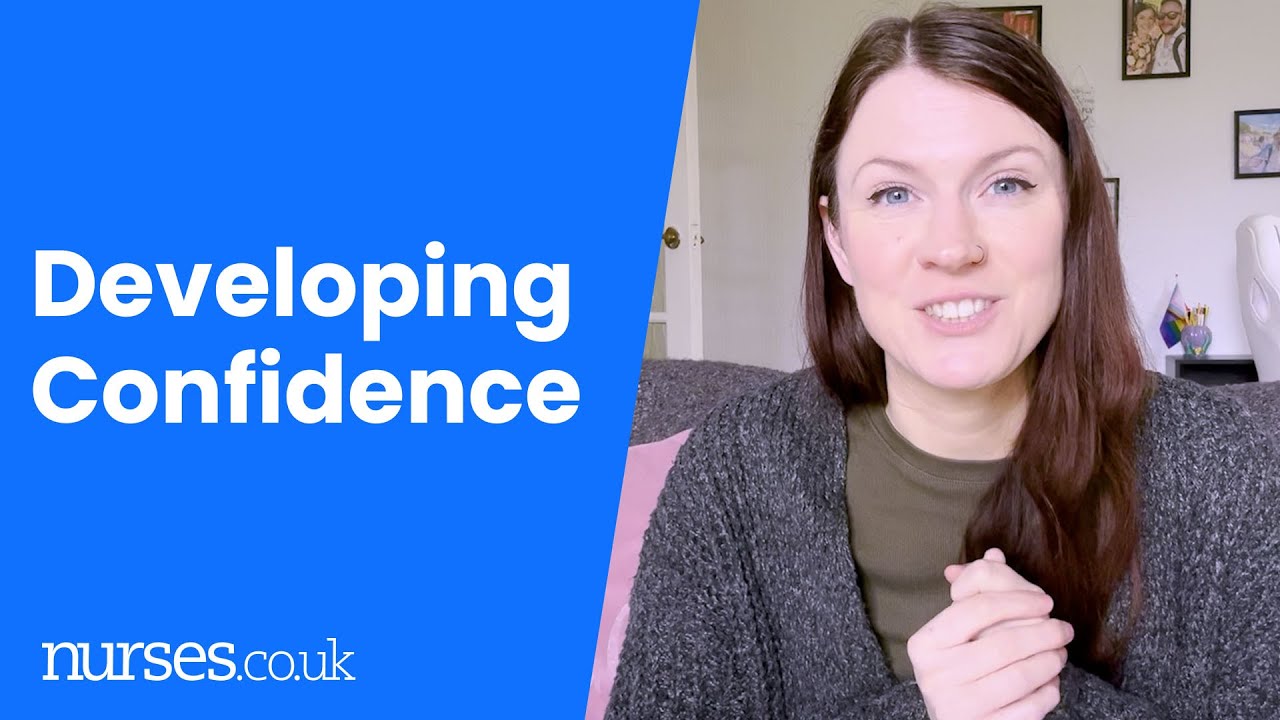 Developing Confidence As A Nurse