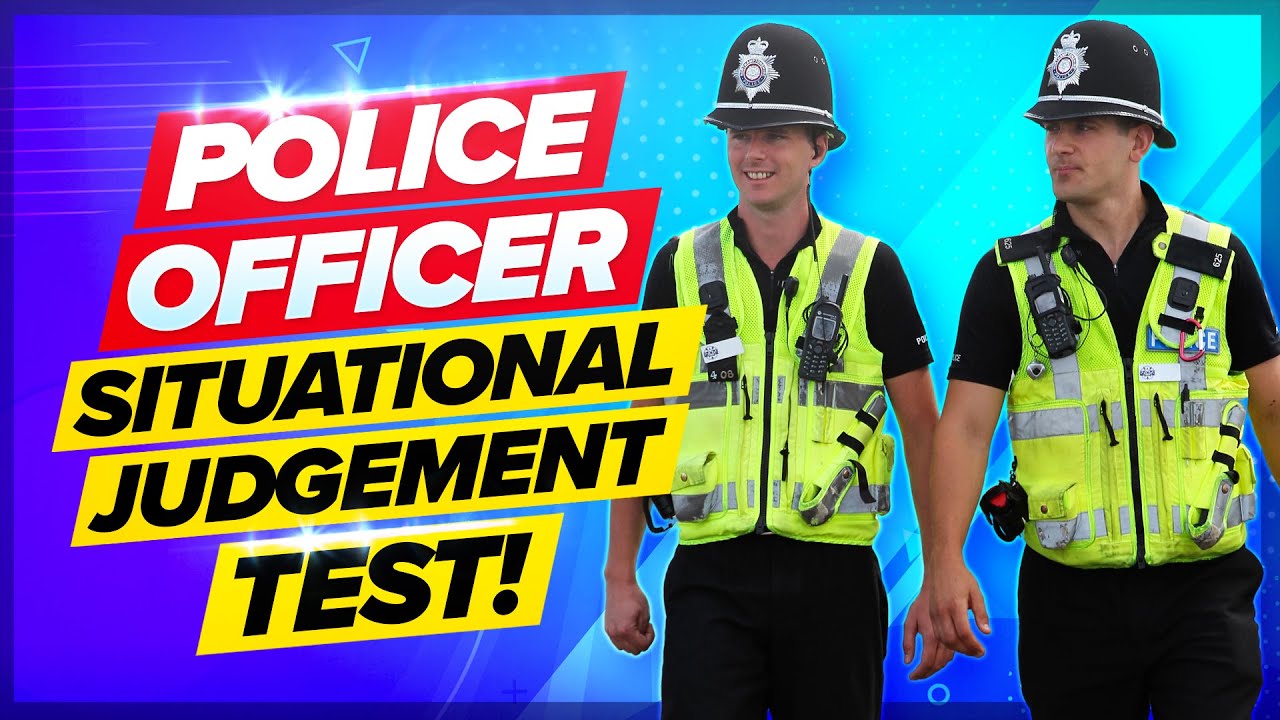 Police Online Assessment Process: Situational Judgement Test! (Police Recruitment Tips!)