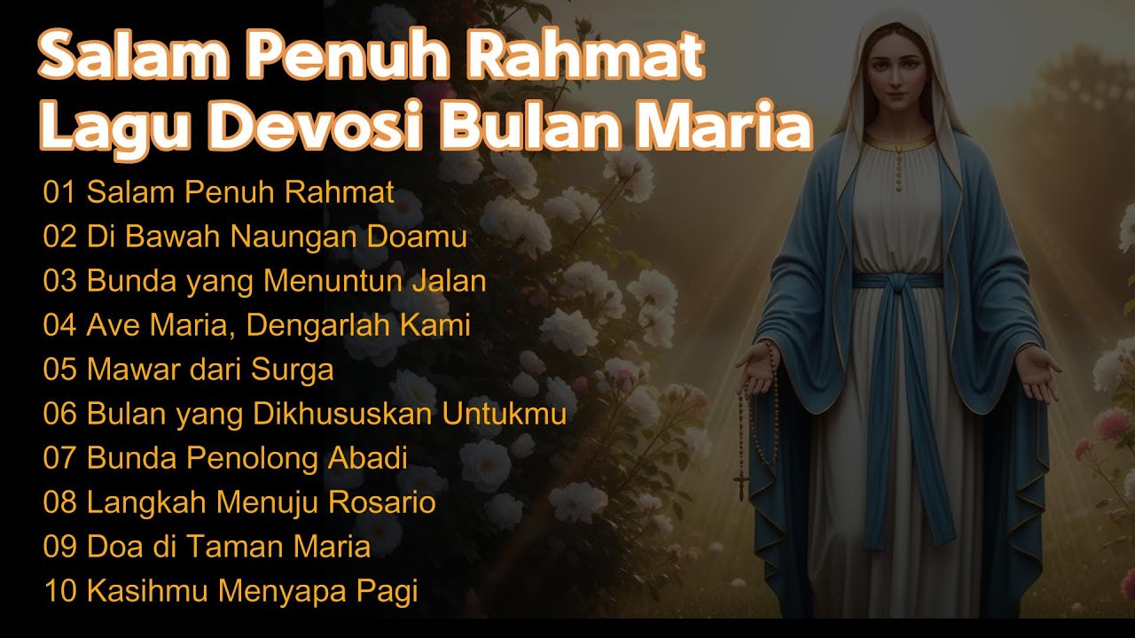 Salam Penuh Rahmat – Lagu Devosi Bulan Maria