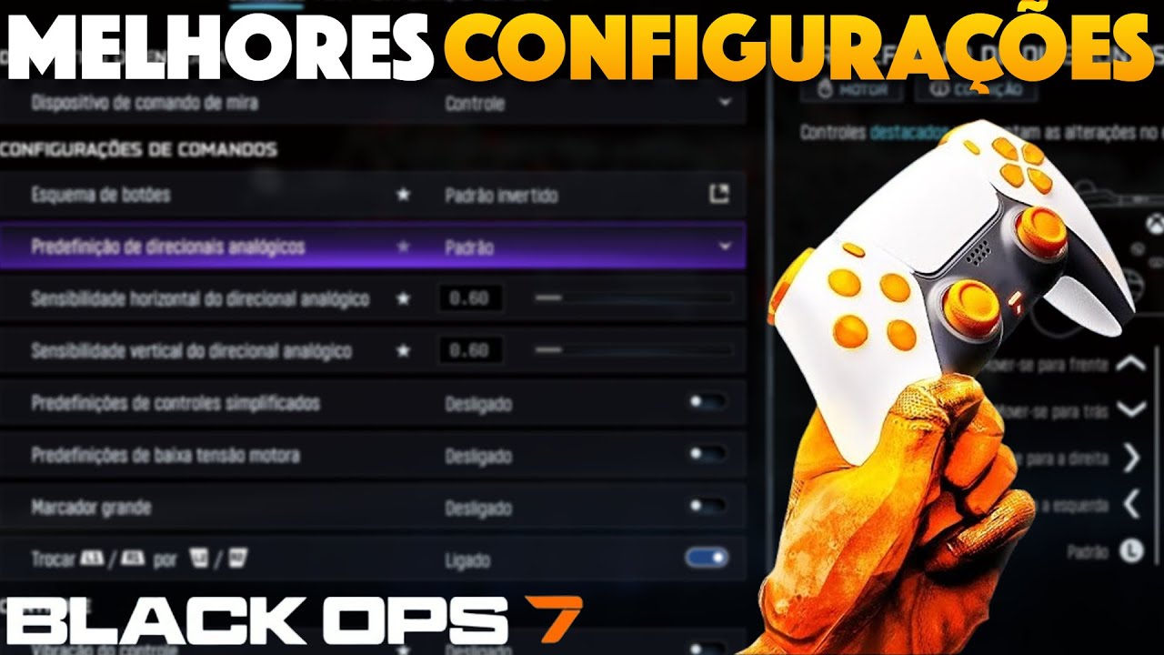 AS MELHORES CONFIGURAÇÕES PARA O CONTROLE (BLACK OPS 7)