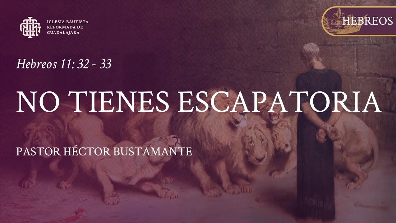Hebreos 11: 30 | No Tienes Escapatoria - Pastor Héctor Bustamante