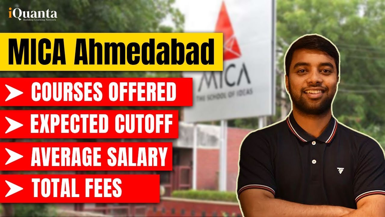 MICA Ahmedabad: Placements, Fees, Courses & More