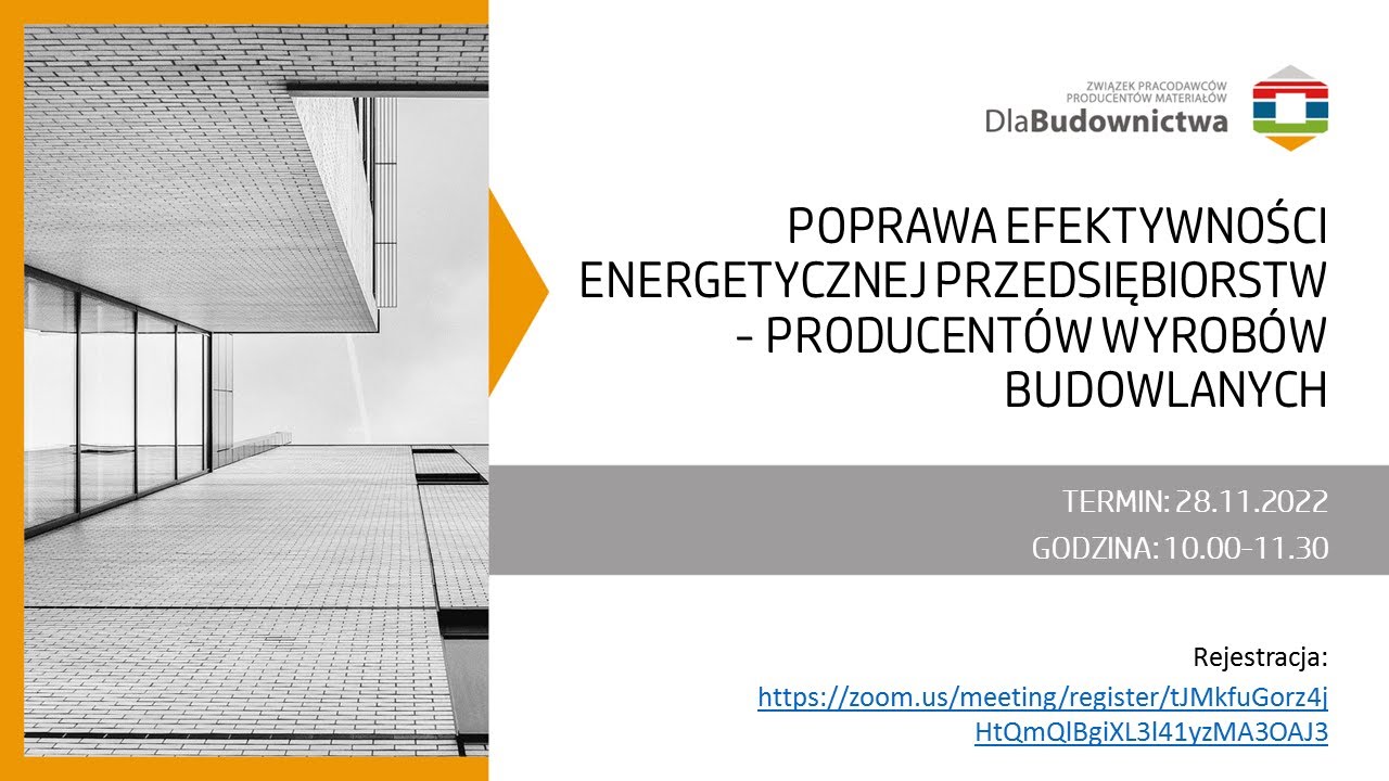 Poprawa efektywności energetycznej przedsiębiorstw - producentów wyrobów budowlanych