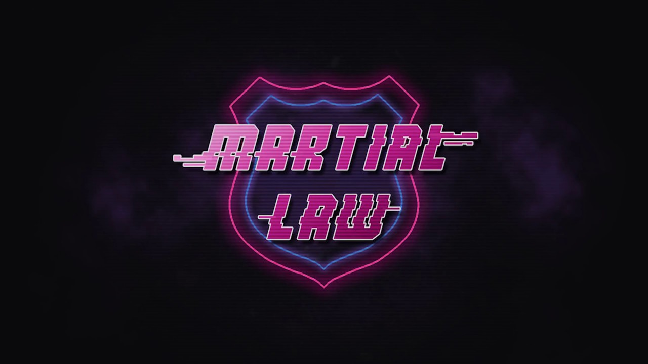 Martial Law - Technical Art