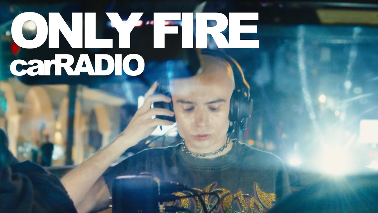 Electronic, Club, and Baile Funk in a Car | Only Fire | carRADIO 071