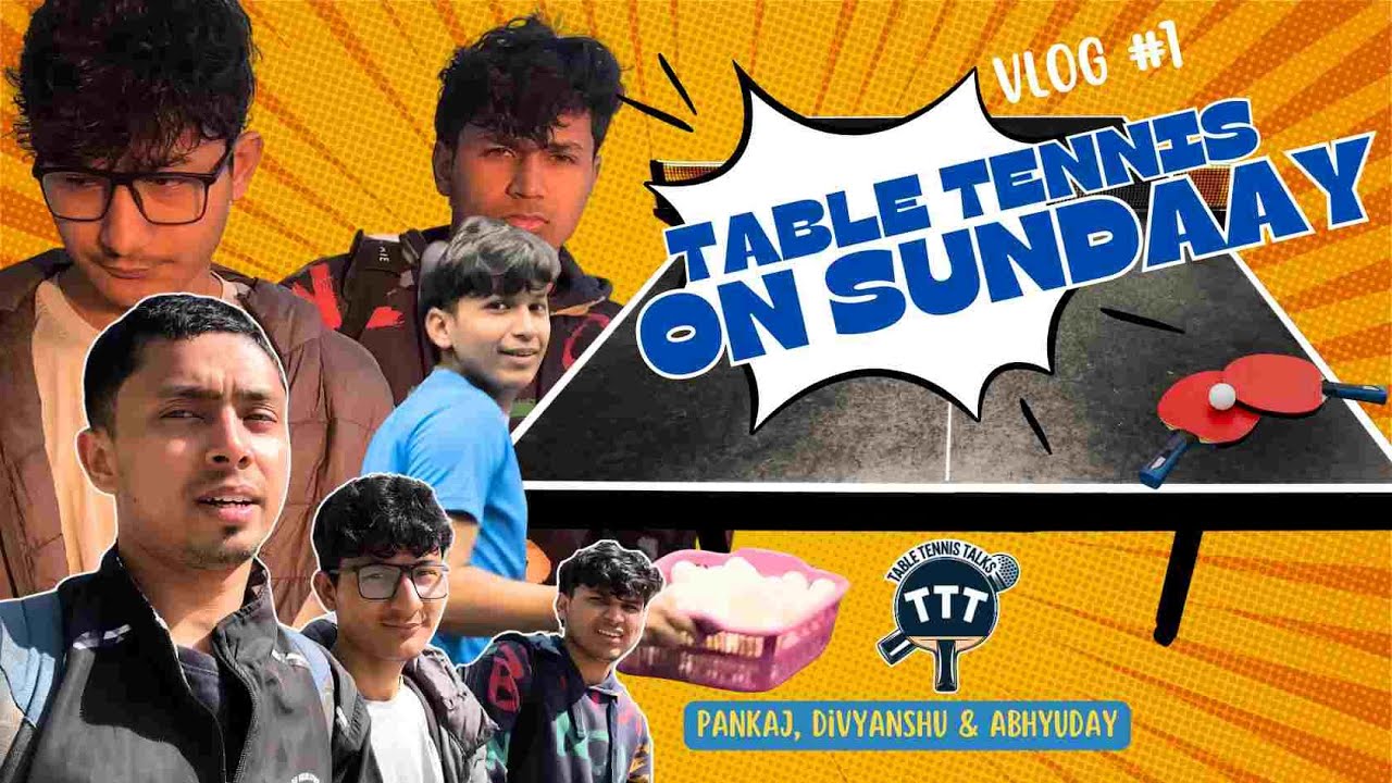 Table Tennis on Sunday | Table Tennis Vlogs #tabletennistalks #tabletennis #pingpongtable