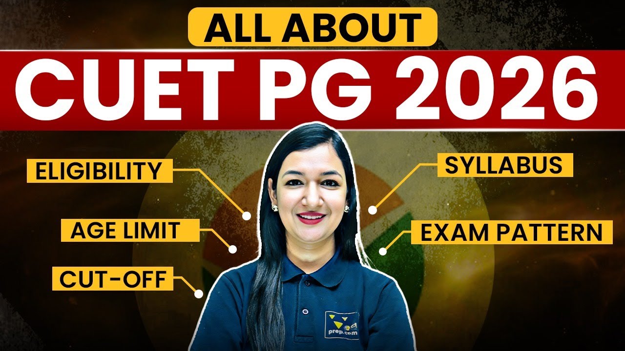 CUET PG 2026 Full Guide | Syllabus, Pattern, Eligibility, Age Limit, Cut-Off, Strategy Explained!