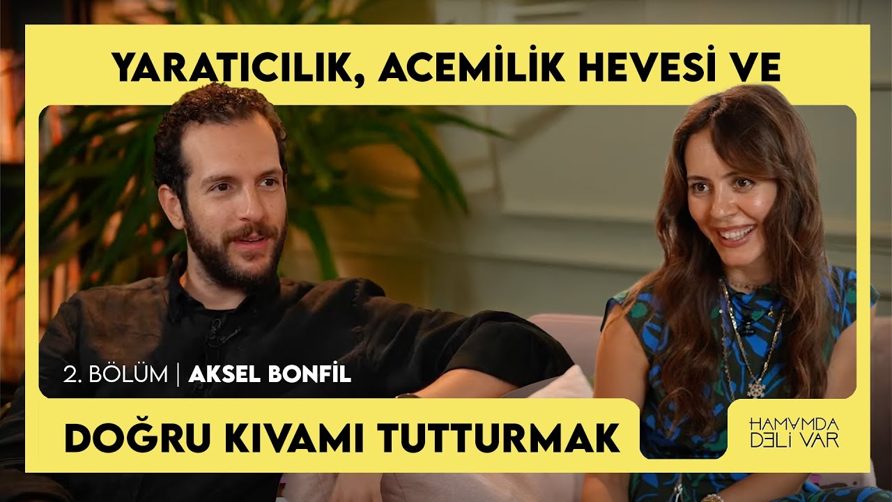 2. Bölüm: Aksel Bonfil - Dilara Omur ile Hamamda Deli Var