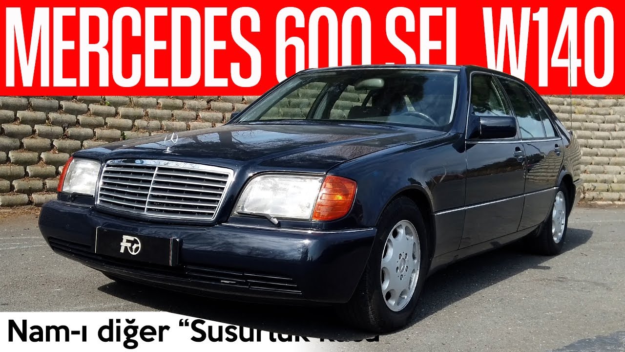 MERCEDES 600 SEL NAM-I DİĞER SUSURLUK KASA