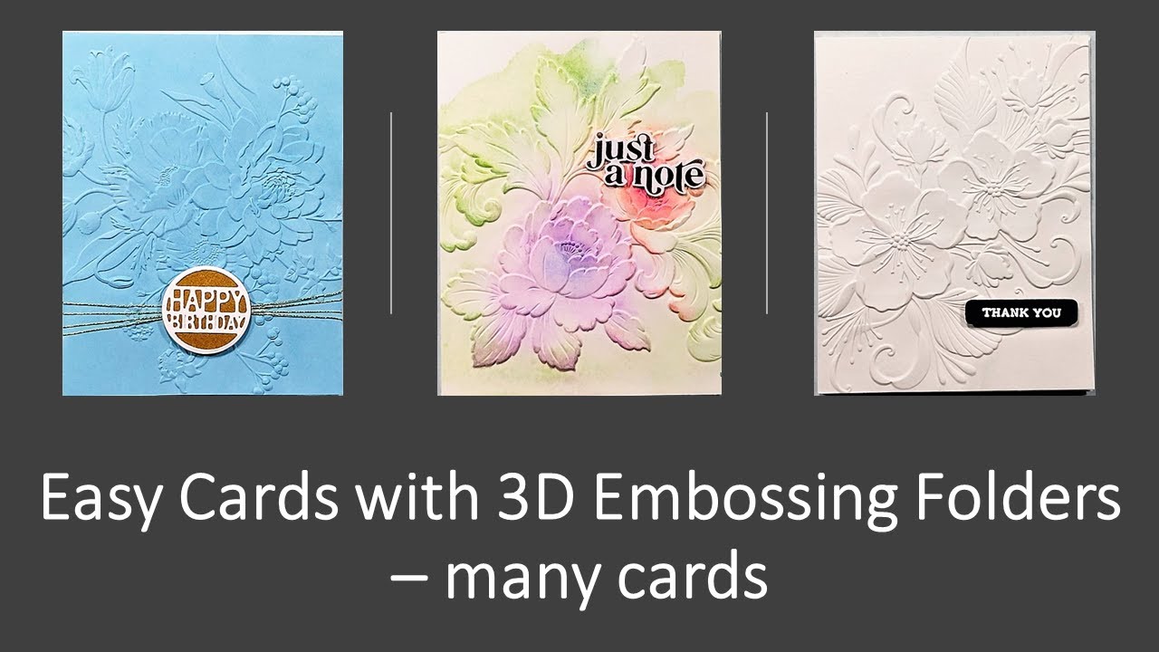 Easy Cards with Altenew 3D Embossing Folders - Many Cards & tips