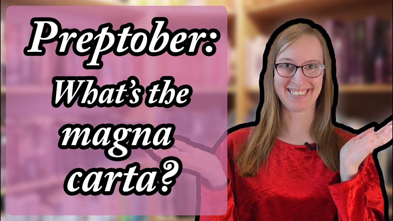 What's The Magna Carta? | Preptober Day 10