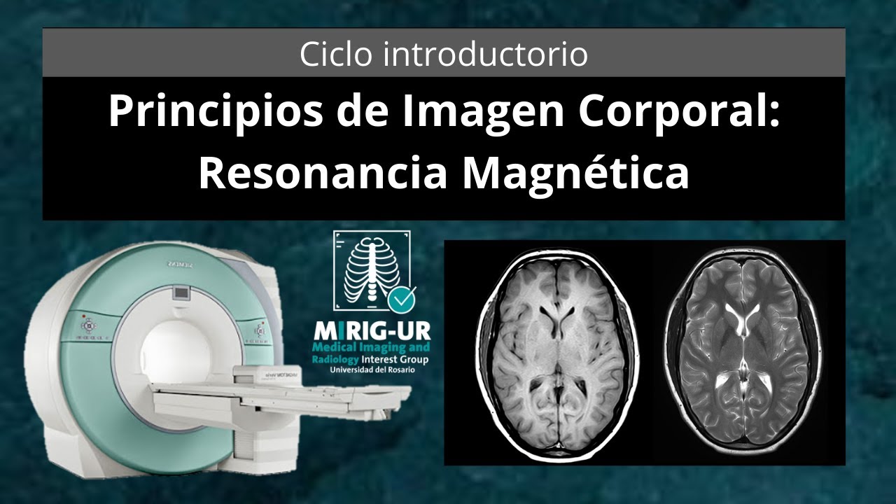Principios de Resonancia Magnética - MIRIG-UR