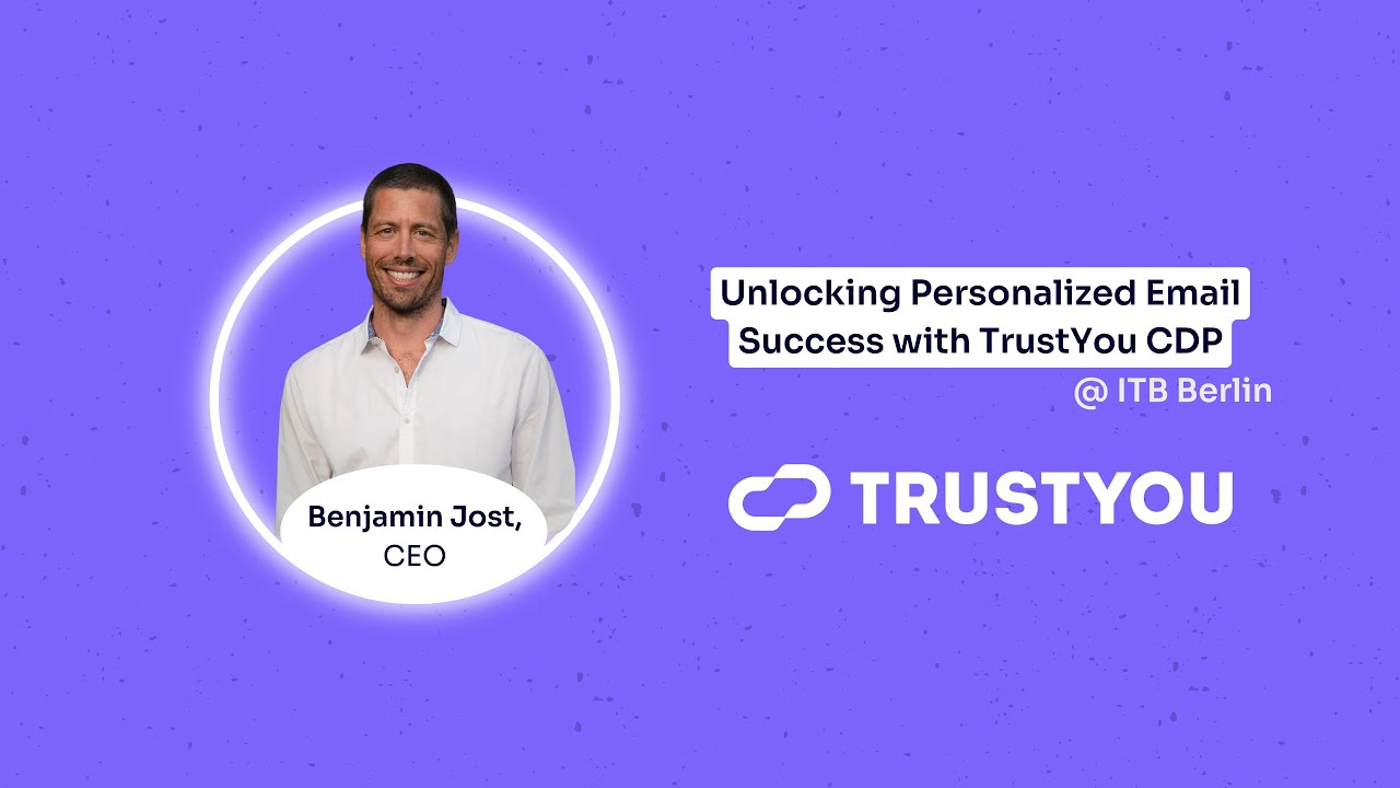 Unlocking Personalized Email Success with TrustYou CDP