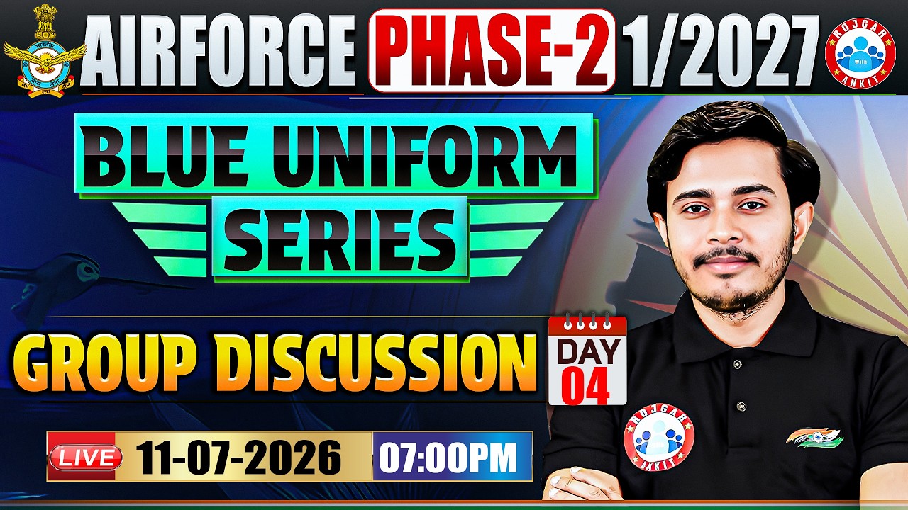 Airforce 1 2027 Phase 2 Preparation | Blue Uniform Series | Group Discussion | GD By Sam Sir