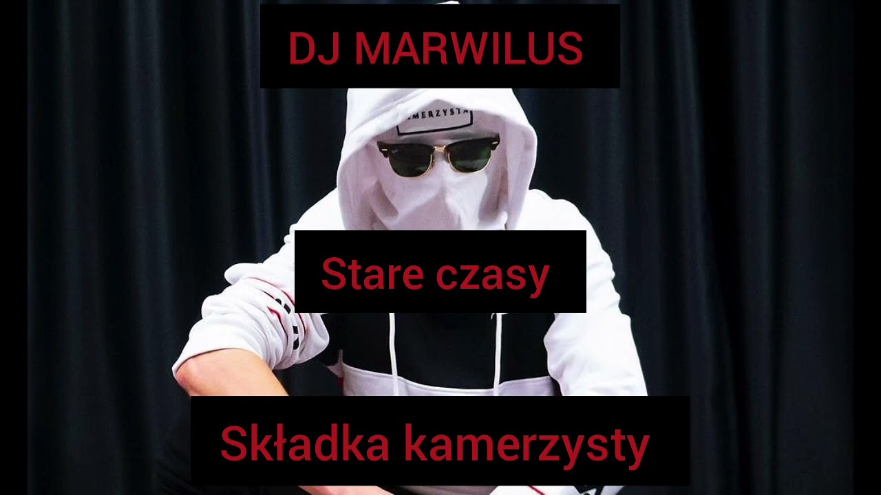 DJ MARWILUS stare czasy składka kamerzysty #kamuś #składanka #stareczasy #titanic #suka #vixa #dj