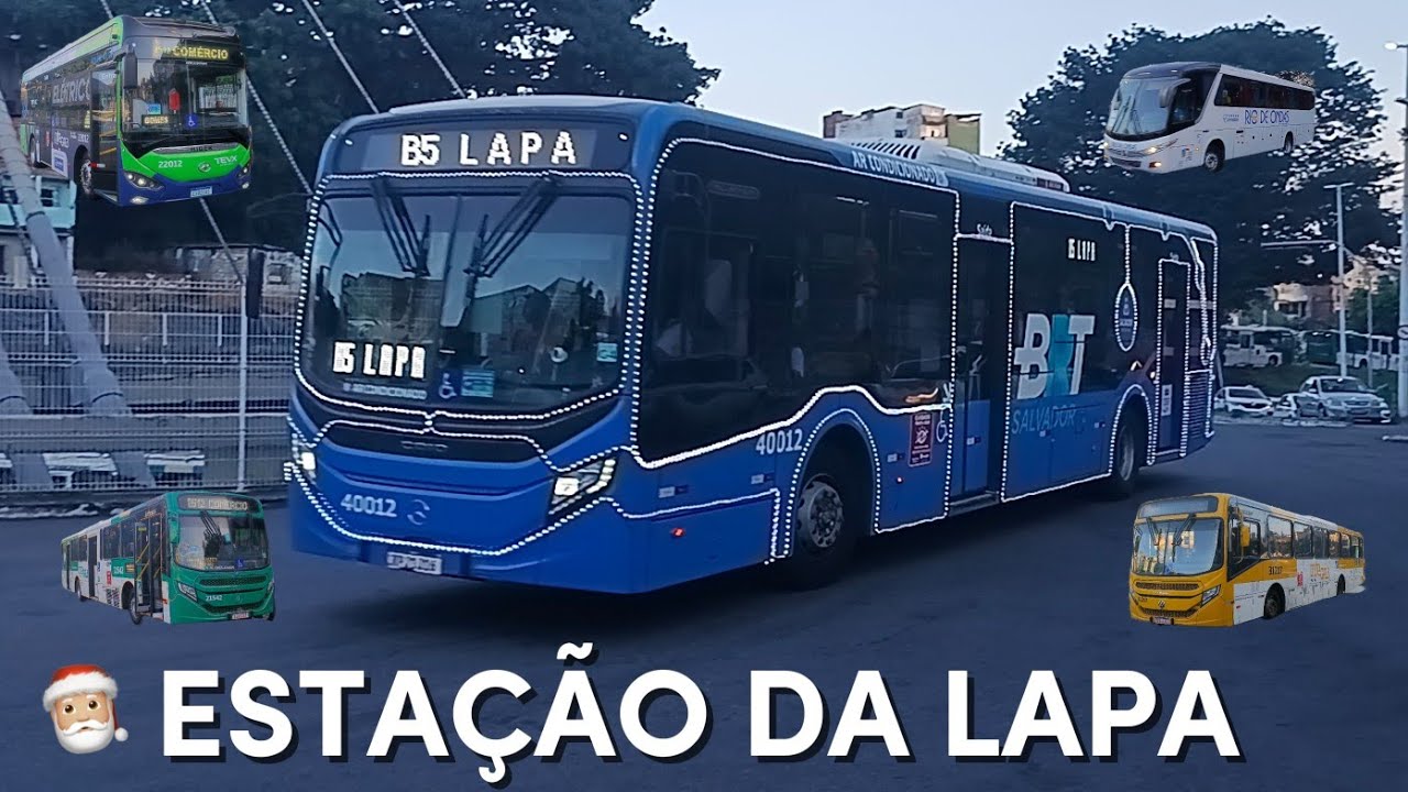 ESTAÇÃO DA LAPA - Movimentação de Ônibus em Salvador. #10
