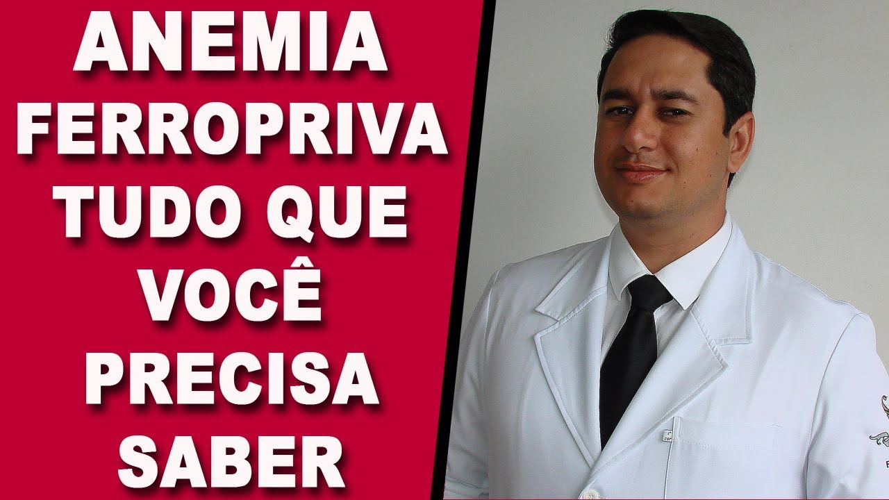 ANEMIA FERROPRIVA O QUE É CAUSAS, SINTOMAS, TRATAMENTO E PREVENÇÃO