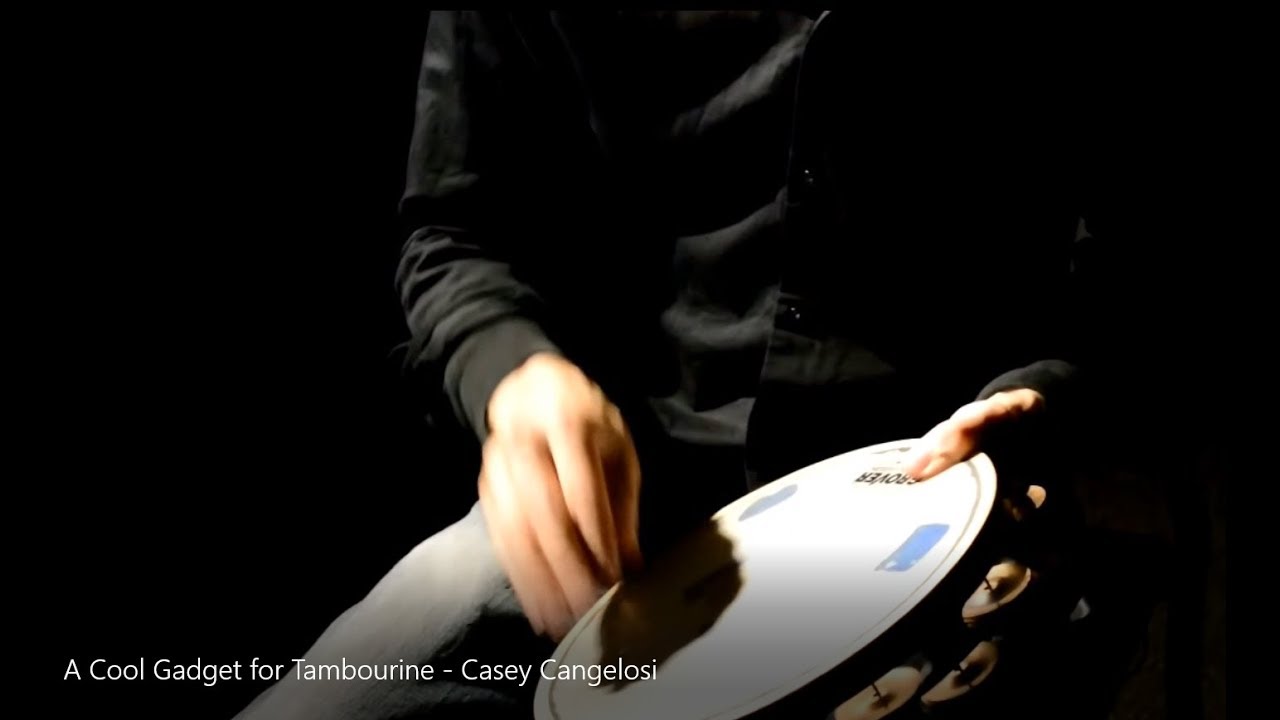 A Cool Gadget for Tambourine - Casey Cangelosi 2018
