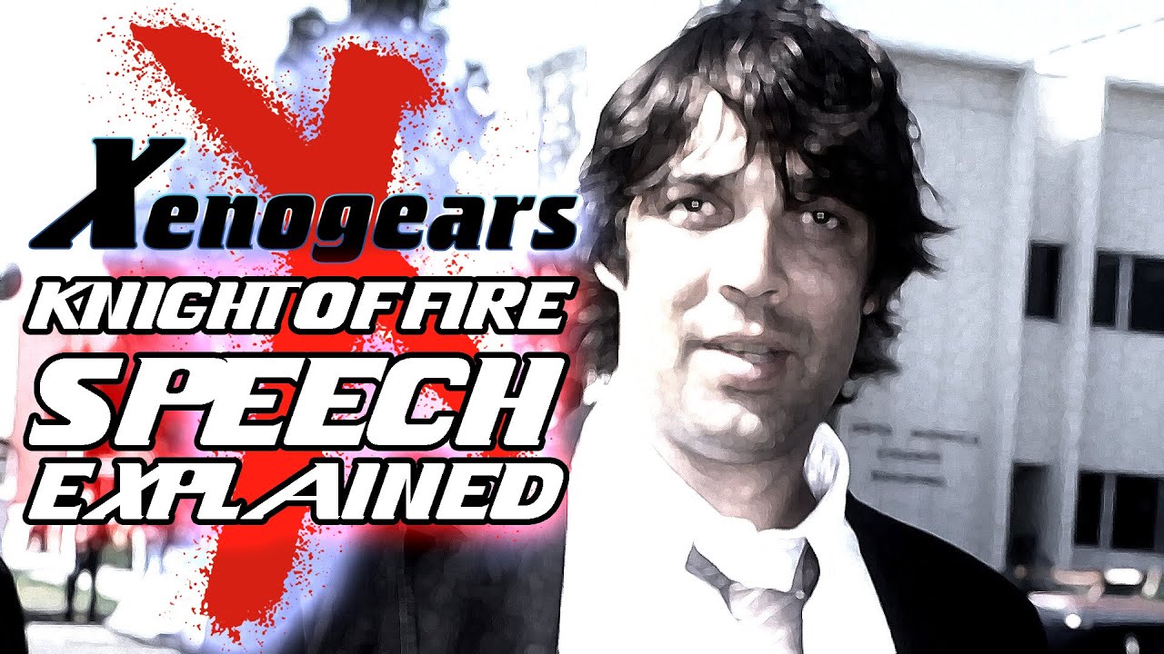 Xenogears:  Knight of Fire (Speech Audio Explained)