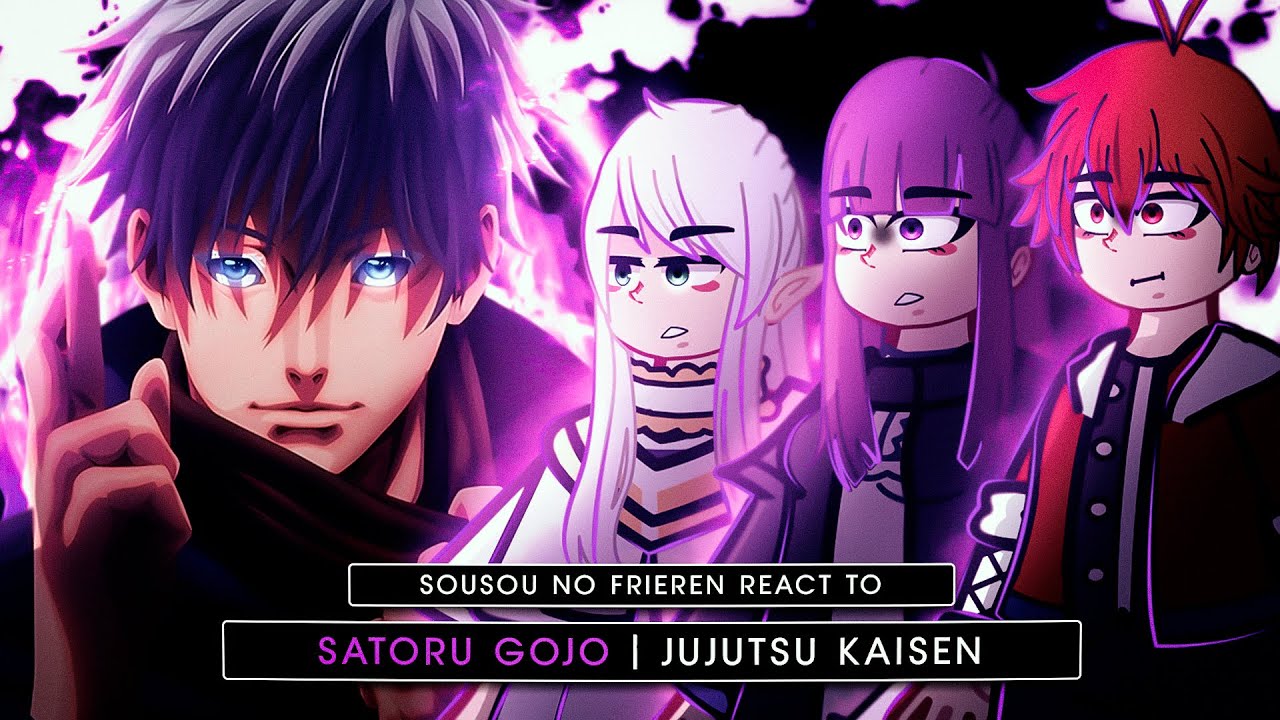 🌌🤞 Sousou No Frieren React To Satoru Gojo - Gacha React 🇺🇸/🇧🇷