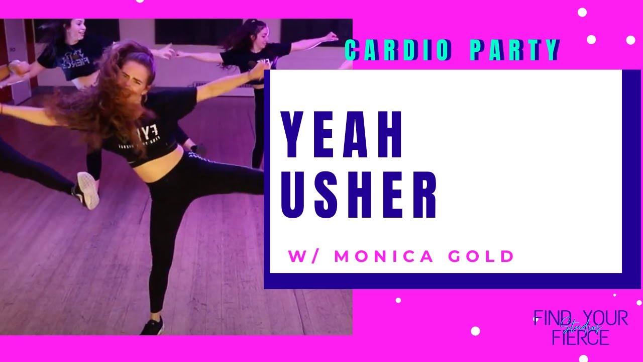 YEAH - Usher II Dance Werkout II #FINDYOURFIERCE