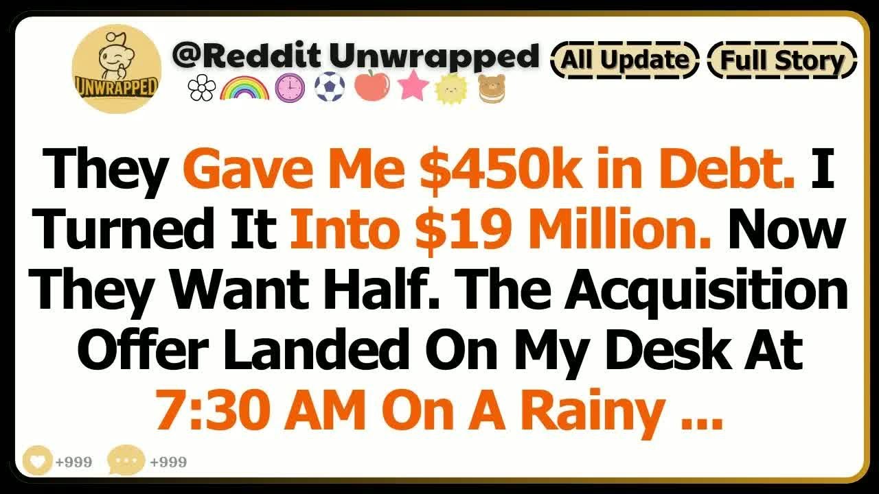 They Gave Me $450k in Debt. I Turned It Into $19 Million. Now They Want Half.