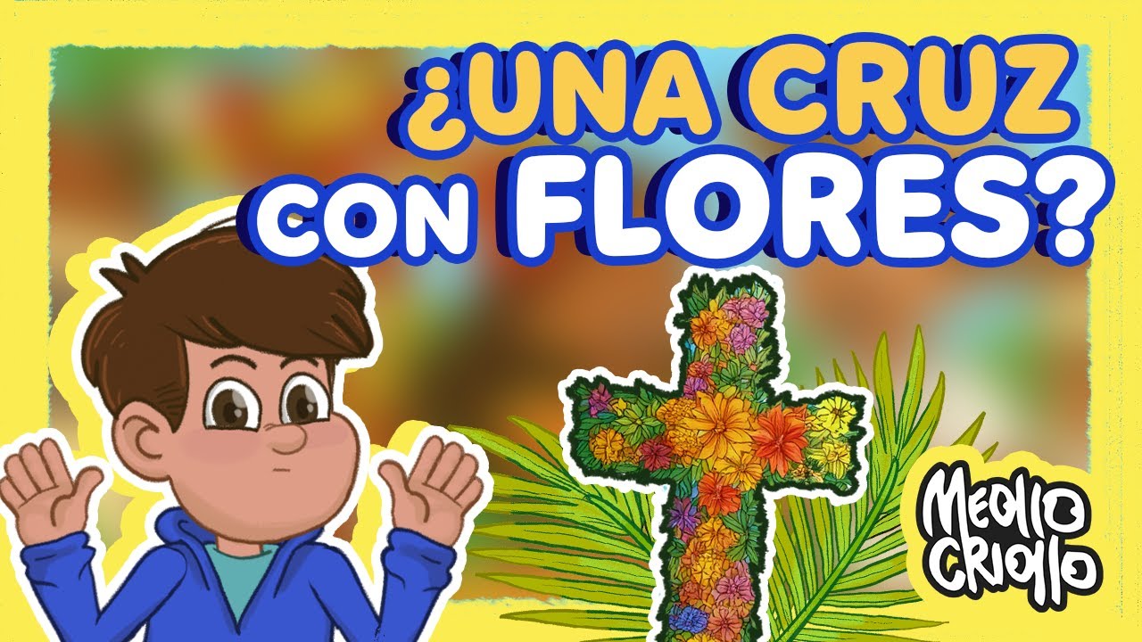 ¿QUÉ es la CRUZ de MAYO? ✝️ Meollo Criollo