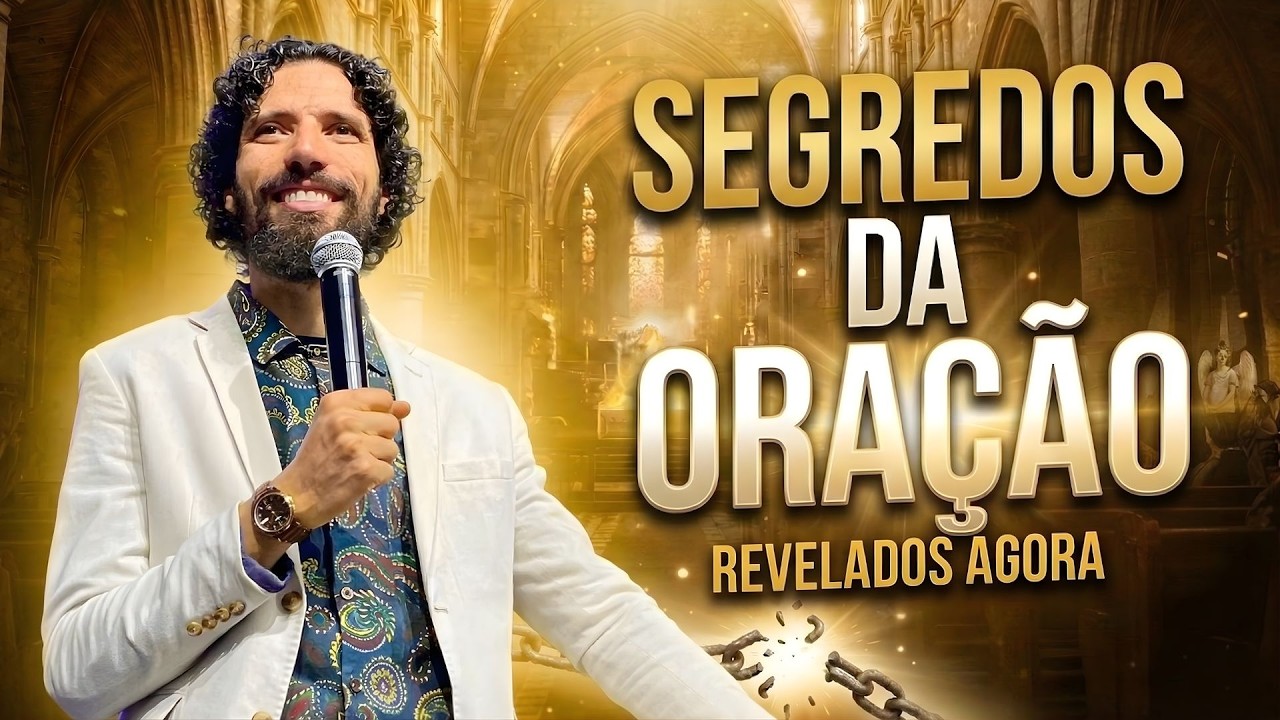 OS SEGREDOS DA ORAÇÃO | ROBSON MARTINS