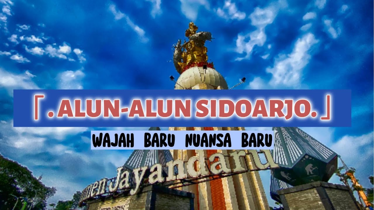 TEMPAT JOGING / JOGGING TRACK BARU DI ALUN-ALUN SIDOARJO