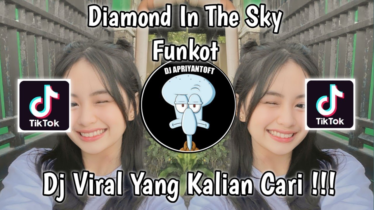 DIAMOND IN THE SKY FUNKOT SOUND འįįටįហϚⱮ VIRAL TIK TOK TERBARU 2023 YANG KALIAN CARI !