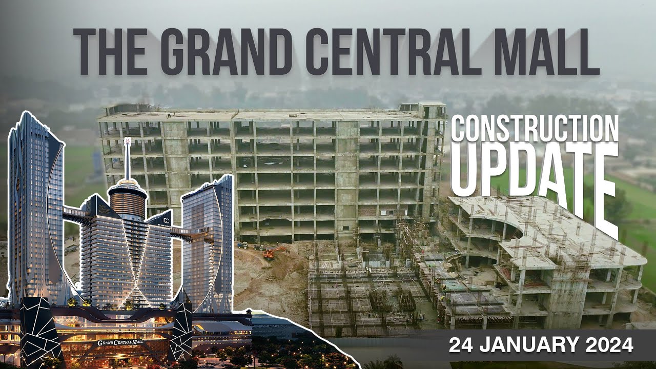 The Grand Central Mall | Construction Update January 2024 | Faisalabad Pakistan #tgcmall