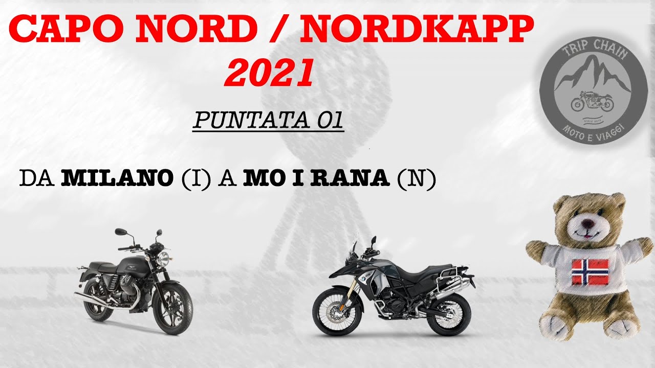 01 PUNTATA CAPO NORD / NORDKAPP IN MOTO 2021