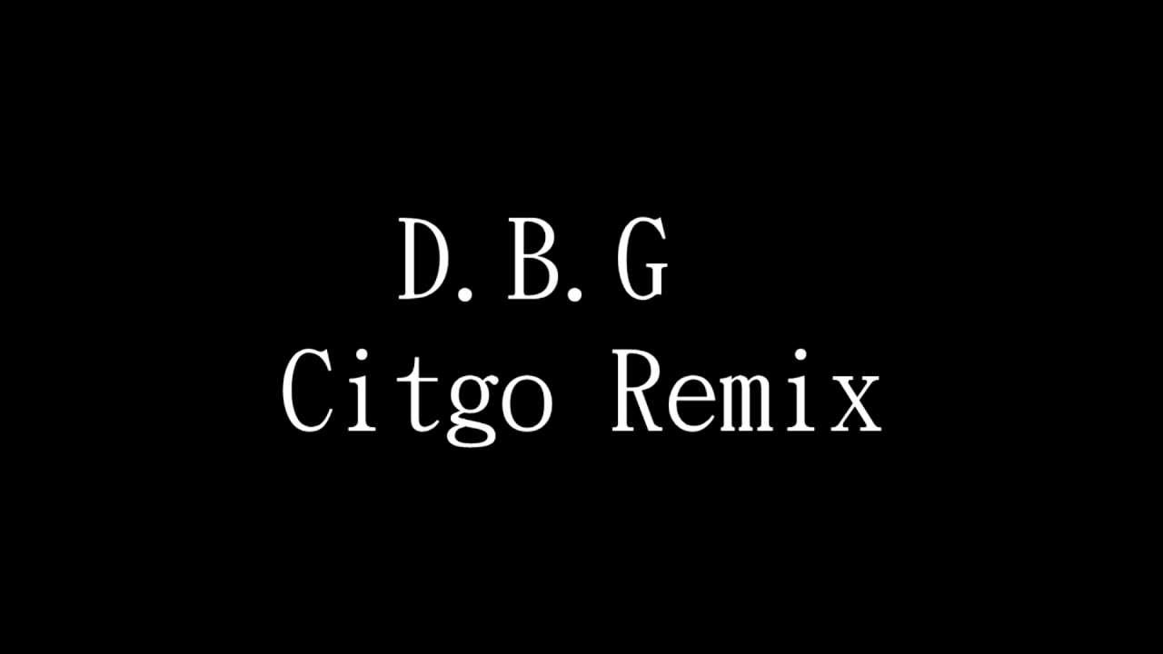 DBG 828 Scudda Bop - Citgo Remix