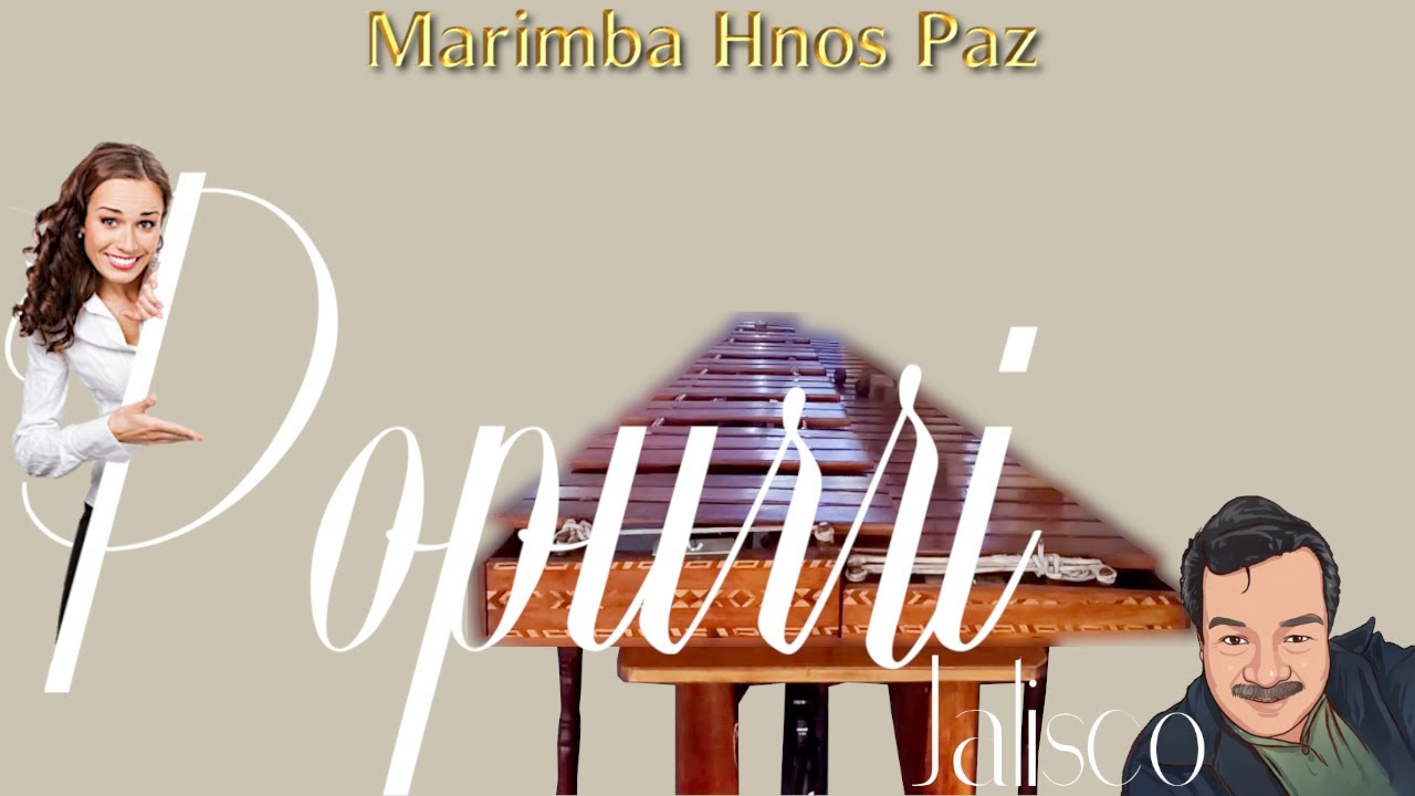 Marimba Hnos Paz Arriba Jalisco puesssnnn